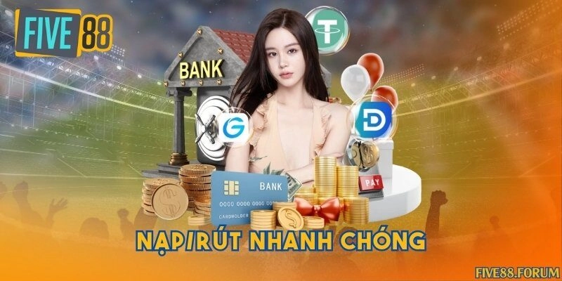 nạp rút nhanh chóng